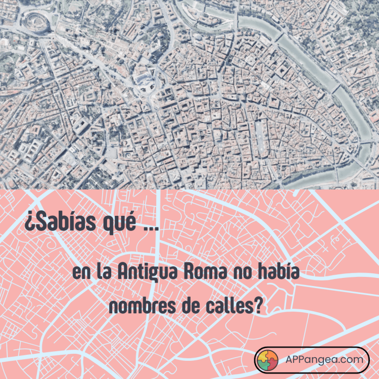 ¿Sabías que en la Antigua Roma no había nombres de&nbsp;calles?